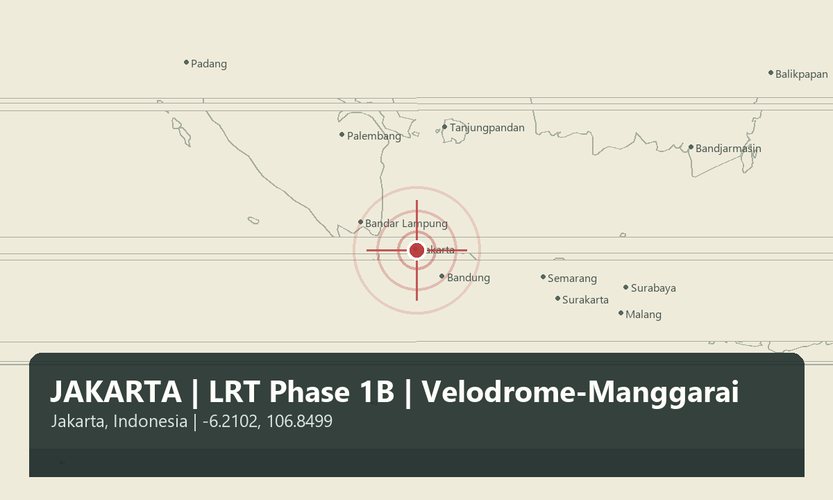 CAKARTA | LRT Faz 1B | Velodrome-Manggarai